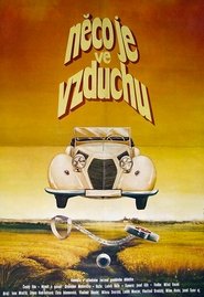 Neco je ve vzduchu Filme Online Hd