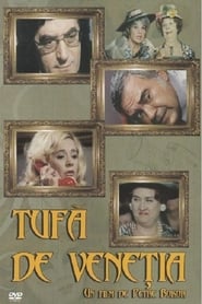 Tufă de Veneția Film Cinema Streaming