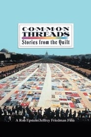 مشاهدة فيلم Common Threads: Stories from the Quilt 1989 مباشر اونلاين