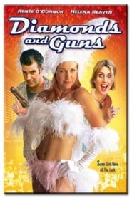 Diamonds and Guns Online HD Filme Schauen