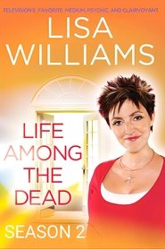 Lisa Williams: Life Among the Dead Season 2