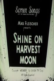 Shine on Harvest Moon