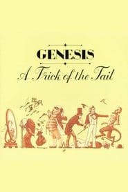 Genesis: A Trick of the Tail