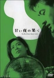 Bitter End of a Sweet Night Film en Streaming