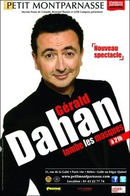 Gérald Dahan tombe les masques