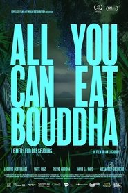 All You Can Eat Buddha Film Streaming HD