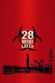 28 Weeks Later (2007) 28 Weeks Later (2007)
