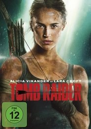 Tomb Raider) Tomb Raider (2018)