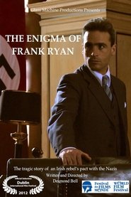 The Enigma of Frank Ryan (2012) The Enigma of Frank Ryan (2012)