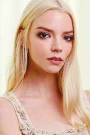 Anya Taylor-Joy Anya Taylor-Joy