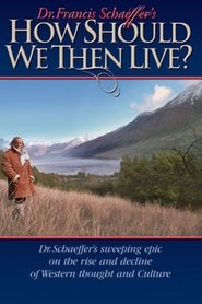 How Should We Then Live? (1977) How Should We Then Live? (1977)