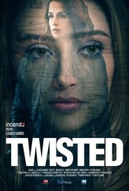 Watch Twisted (2018)