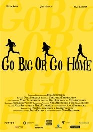 Go Big Or Go Home (2020) Go Big Or Go Home (2020)