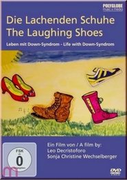 The Laughing Shoes (2014) The Laughing Shoes (2014)