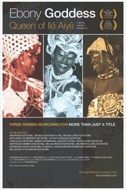 Ebony Goddess: Queen of Ilê Aiyê (2010) Ebony Goddess: Queen of Ilê Aiyê (2010)
