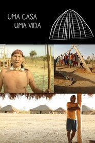 Uma casa, uma vida (2014) Uma casa, uma vida (2014)