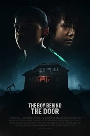 مشاهدة فيلم The Boy Behind the Door 2020 مترجم