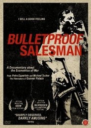 Bulletproof Salesman (2008) Bulletproof Salesman (2008)