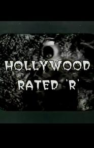 Hollywood Rated 'R' (1997) Hollywood Rated 'R' (1997)