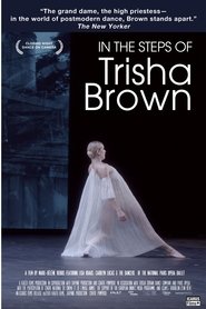 In the Steps of Trisha Brown