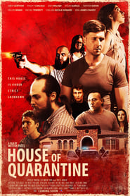 مشاهدة فيلم House of Quarantine 2021