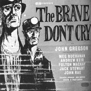 The Brave Don't Cry