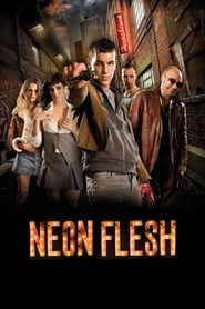 Neon Flesh HD Online Film Schauen