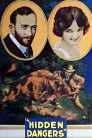 Hidden Dangers (1920) Hidden Dangers (1920)