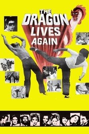 The Dragon Lives Again (1977) The Dragon Lives Again (1977)