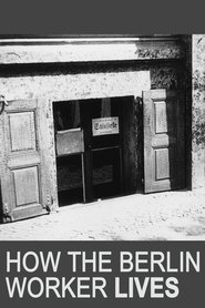 How the Berlin Worker Lives (1930)