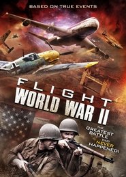 Flight World War II en Streaming Gratuit Complet Francais