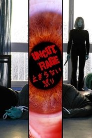 Uncut Rage Uncut Rage