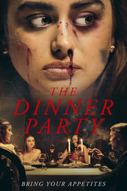 مشاهدة فيلم The Dinner Party 2020 مترجم