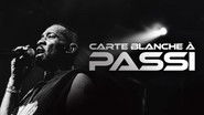 Carte blanche &agrave; Passi