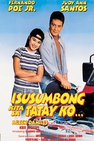 Isusumbong Kita sa Tatay Ko Juliste