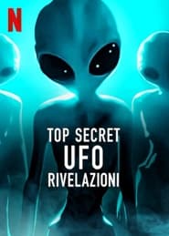 Top Secret UFO &#ff7dee; Rivelazioni