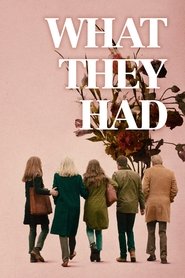 Watch What They Had (2018)