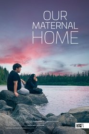 Our Maternal Home (2024) Our Maternal Home (2024)