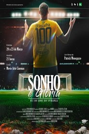 Sonho e Glória: Os 100 anos do Ypiranga (2025) Sonho e Glória: Os 100 anos do Ypiranga (2025)