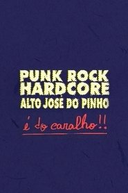Punk Rock Hardcore: Alto José do Pinho É do Caralho!