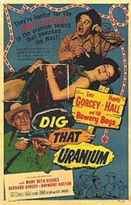 Affiche de Film Dig That Uranium