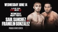 Saul Sanchez vs. Franklin Gonzalez