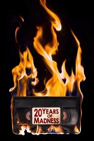 20 Years Of Madness (2016) 20 Years Of Madness (2016)