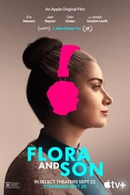 مشاهدة فيلم Flora and Son 2023 مترجم