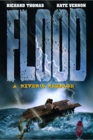 Flood: A River's Rampage