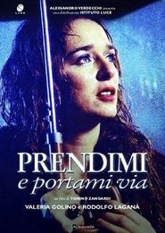 Imagen Prendimi e portami via