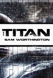 Watch The Titan (2018)