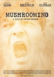 Mushrooming film streame