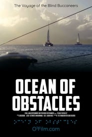 مشاهدة الوثائقي Ocean of Obstacles 2021 مترجم