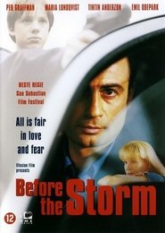 Filme Before the Storm Before the Storm locandina